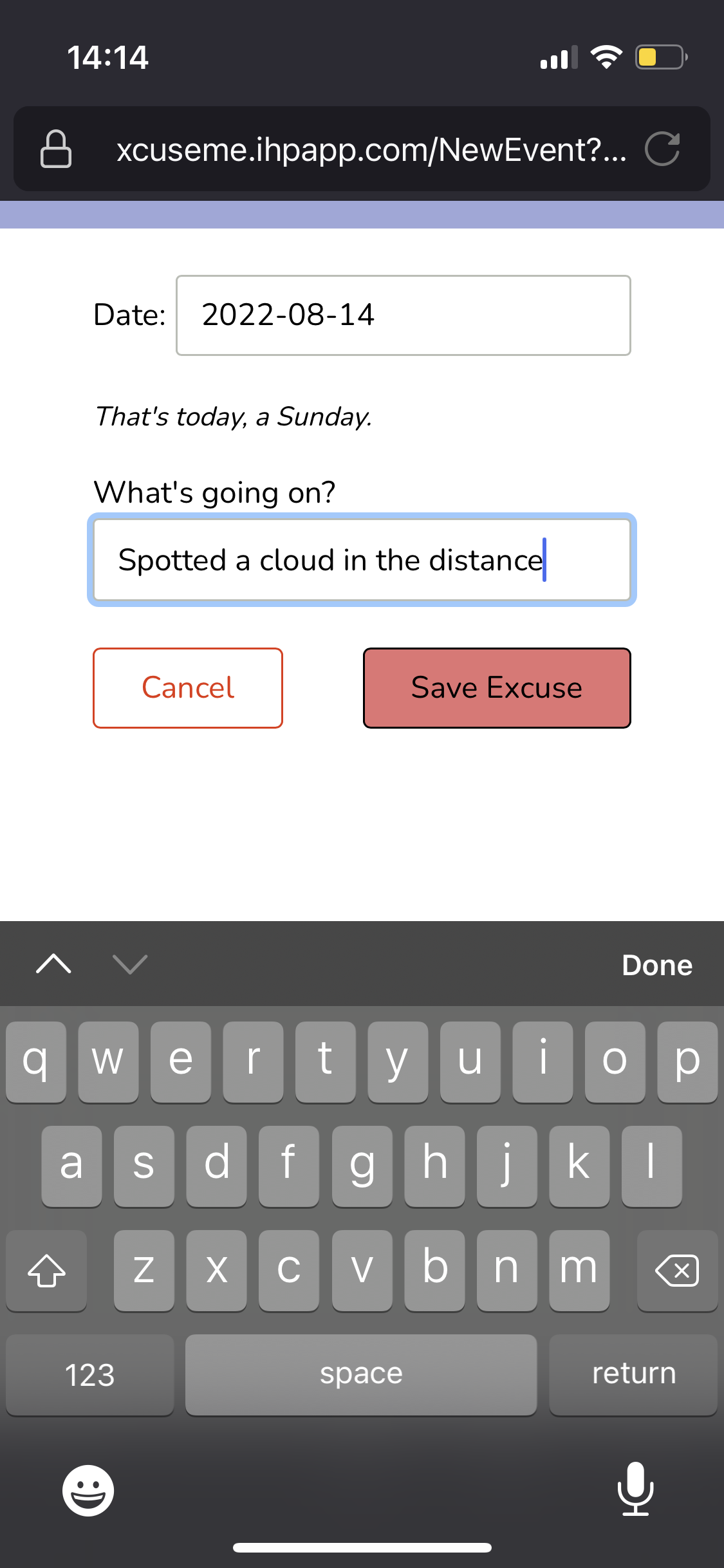 A user interface for adding an excuse with the text of 